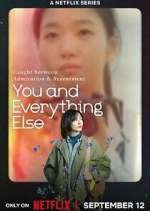 Watch You and Everything Else 2KMovies