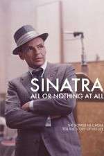 Watch Sinatra: All Or Nothing At All 2KMovies