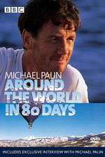 Watch Michael Palin Around the World in 80 Days 2KMovies