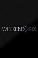Watch Weekend Fix 2KMovies