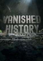 Watch Vanished History 2KMovies