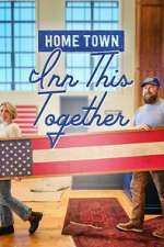 home town: inn this together tv poster