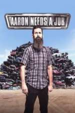 Watch Aaron Needs a Job 2KMovies
