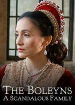 Watch The Boleyns: A Scandalous Family 2KMovies