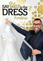 Watch Say Yes to the Dress Arabia 2KMovies