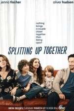 Watch Splitting Up Together (  ) 2KMovies