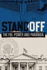 Watch Standoff: The FBI, Power and Paranoia 2KMovies