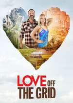 Watch Love Off the Grid 2KMovies