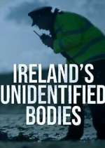 Watch Ireland\'s Unidentified Bodies 2KMovies