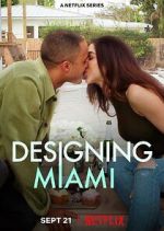 Watch Designing Miami 2KMovies