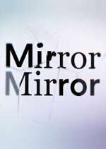 Watch Todd Sampson's Mirror Mirror 2KMovies