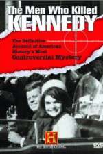 Watch The Men Who Killed Kennedy 2KMovies