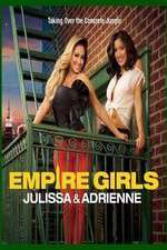 Watch Empire Girls: Julissa & Adrienne 2KMovies
