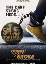 Watch Going from Broke 2KMovies