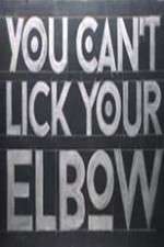 Watch You Can't Lick Your Elbow 2KMovies
