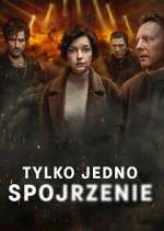 Watch Tylko jedno spojrzenie 2KMovies