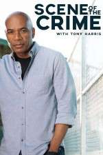 Watch Scene of the Crime with Tony Harris 2KMovies