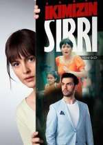 Watch İkimizin Sırrı 2KMovies