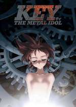 Watch Key the Metal Idol 2KMovies