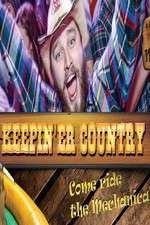 Watch Keepin 'er Country 2KMovies