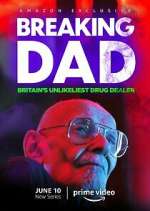 Watch Breaking Dad: Britain's Unlikeliest Drug Dealer 2KMovies