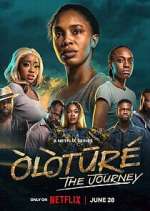 Watch Òlòtūré: The Journey 2KMovies