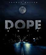 Watch D.O.P.E. Unit Season 1 Episode 1 2KMovies