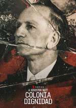 Watch A Sinister Sect: Colonia Dignidad 2KMovies