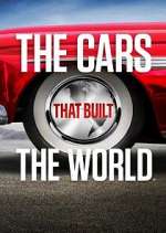 Watch The Cars That Built the World 2KMovies