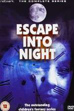 Watch Escape Into Night 2KMovies