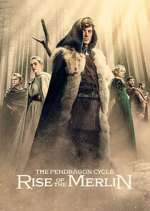 Watch The Pendragon Cycle: Rise of the Merlin 2KMovies