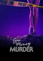 Watch Sex, Money, Murder 2KMovies