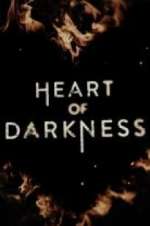 Watch Heart of Darkness 2KMovies