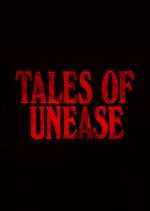 Watch Tales of Unease 2KMovies
