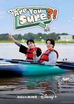 Watch Are You Sure? 2KMovies