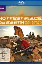 Watch The Hottest Place on Earth 2KMovies
