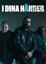 Watch I dina händer 2KMovies