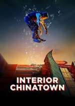 Watch Interior Chinatown 2KMovies