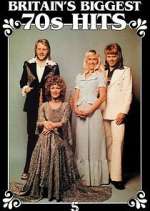 Watch Britain's Biggest 70s Hits 2KMovies