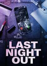 Watch Last Night Out 2KMovies