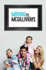 Watch Moving the McGillivrays 2KMovies
