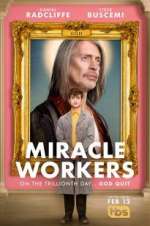 Watch Miracle Workers 2KMovies