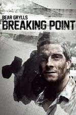 Watch Bear Grylls: Breaking Point 2KMovies