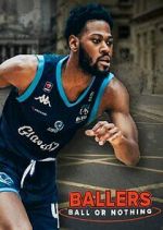 Watch Ballers: Ball or Nothing 2KMovies