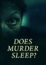 Watch Does Murder Sleep? 2KMovies