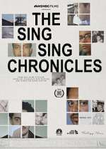 Watch The Sing Sing Chronicles 2KMovies