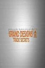 Watch Grand Designs Trade Secrets 2KMovies