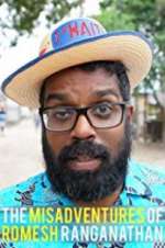 Watch The Misadventures of Romesh Ranganathan 2KMovies