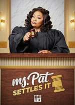 Watch Ms. Pat Settles It 2KMovies