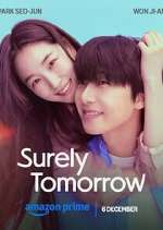 Watch Surely Tomorrow 2KMovies